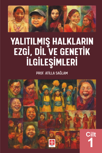Yalıtılmış, Konargöçer, Türk Dilli Halkların Ezgi, Dil ve Genetik İlgi
