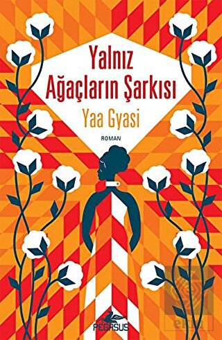 Yalnız Ağaçların Şarkısı