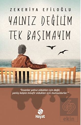 Yalnız Değilim Tek Başımayım