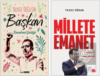 Yalnız Değilsin Başkan ve Millete Emanet