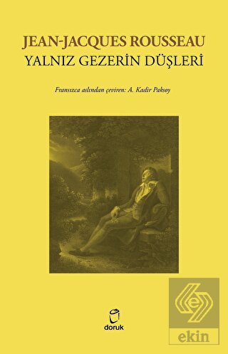 Yalnız Gezerin Düşleri