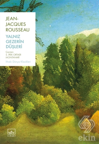 Yalnız Gezerin Düşleri