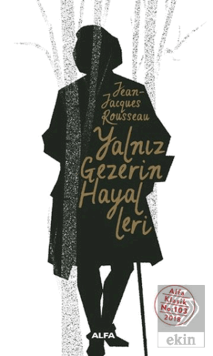 Yalnız Gezerin Hayalleri