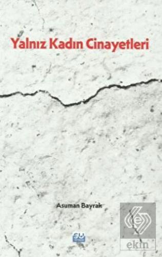 Yalnız Kadın Cinayetleri