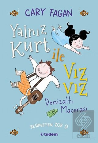 Yalnız Kurt ile Vız Vız - Denizaltı Macerası