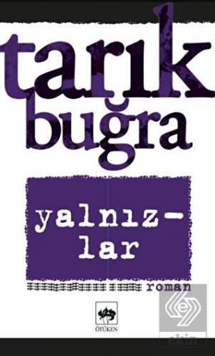 Yalnızlar Bütün Eserleri 7
