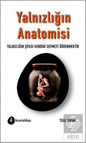 Yalnızlığın Anatomisi