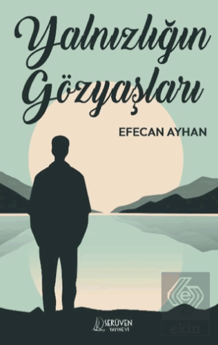 Yalnızlığın Gözyaşları