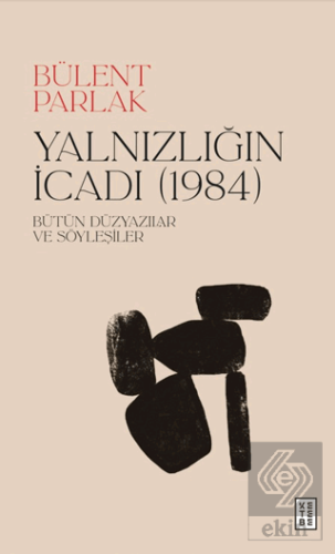 Yalnızlığın İcadı (1984)