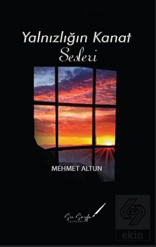 Yalnızlığın Kanat Sesleri