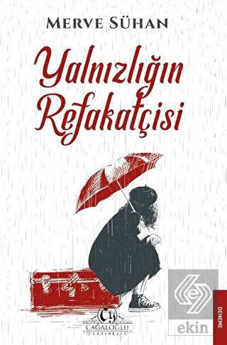 Yalnızlığın Refakatçisi