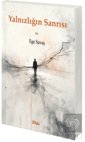 Yalnızlığın Sanrısı