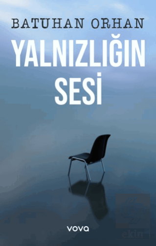 Yalnızlığın Sesi