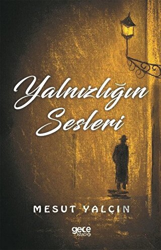 Yalnızlığın Sesleri