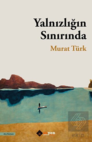 Yalnızlığın Sınırında