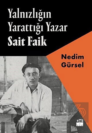 Yalnızlığın Yarattığı Yazar Sait Faik