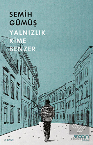Yalnızlık Kime Benzer