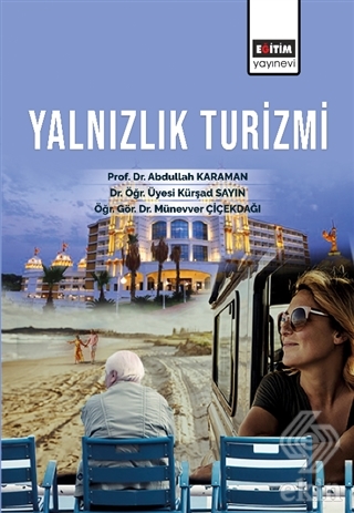 Yalnızlık Turizmi