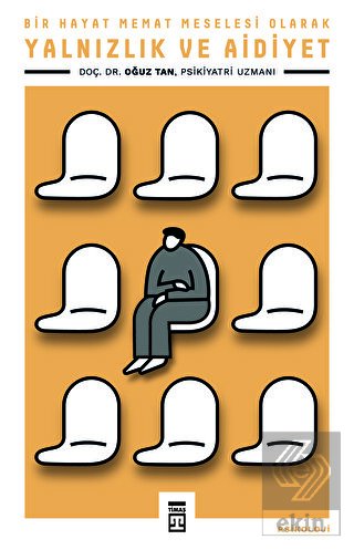 Yalnızlık ve Aidiyet