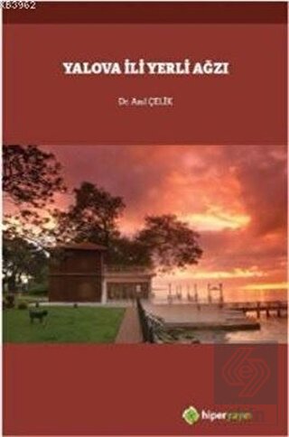 Yalova İli Yerli Ağzı