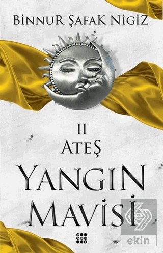 Yangın Mavisi - Ateş 2