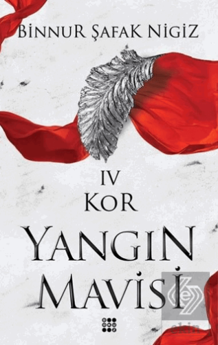 Yangın Mavisi - Kor 4