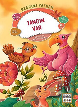 Yangın Var - Bilgin Serçe Hikayeleri 5