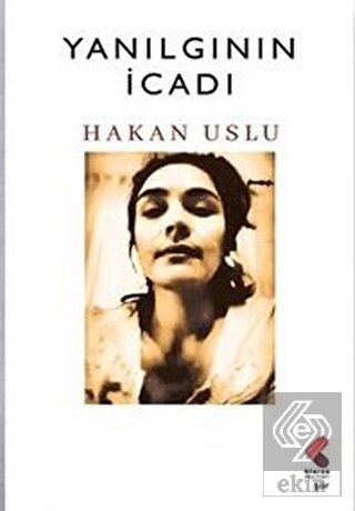 Yanılgının İcadı