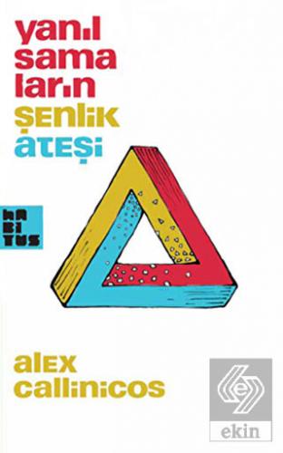 Yanılsamaların Şenlik Ateşi