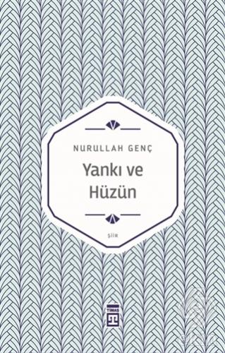 Yankı ve Hüzün