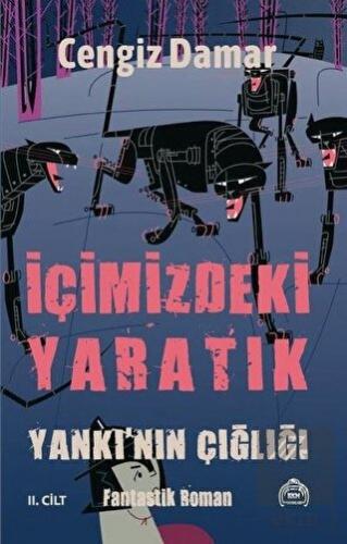 Yankı'nın Çığlığı - İçimizdeki Yaratık 2. Cilt