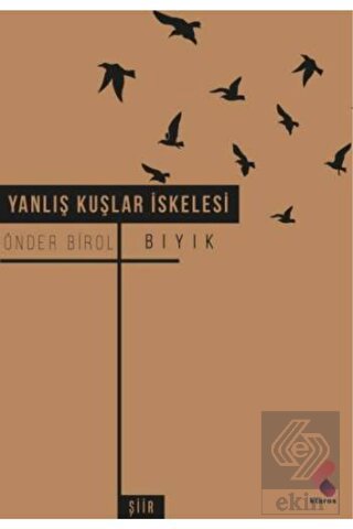 Yanlış Kuşlar İskelesi
