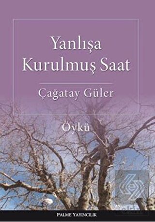 Yanlışa Kurulmuş Saat