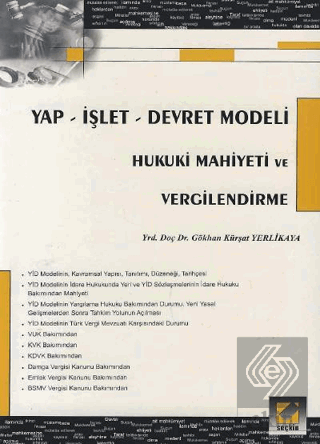Yap - İşlet - Devret Modeli Hukuki Mahiyeti ve Vergilendirme
