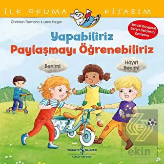 Yapabiliriz, Paylaşmayı Öğrenebiliriz – İlk Okuma