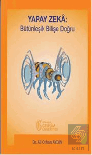 Yapay Zeka: Bütünleşik Bilişe Doğru