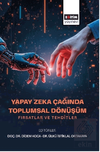 Yapay Zeka C¸agˆında Toplumsal Do¨nu¨s¸u¨m