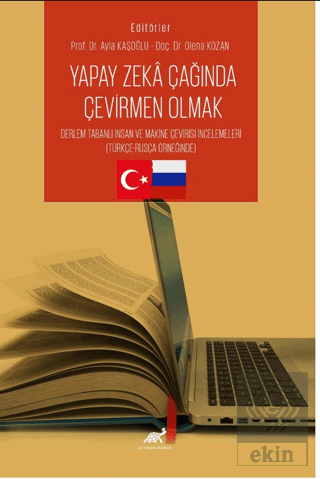 Yapay Zeka Çağında Çevirmen Olmak Derleme Tabanlı 