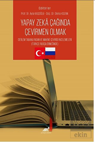 Yapay Zeka Çağında Çevirmen Olmak Derleme Tabanlı