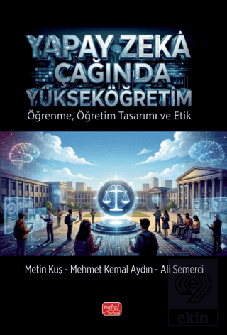Yapay Zekâ Çağında Yükseköğretim Metin Kuş Nobel Bilimsel Eserler Satı