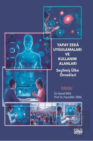 Yapay Zeka Uygulamaları ve Kullanım Alanları