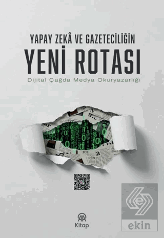 Yapay Zeka ve Gazeteciliğin Yeni Rotası