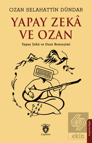 Yapay Zekâ ve Ozan