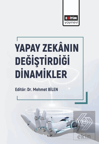 Yapay Zekanın Değiştirdiği Dinamikler