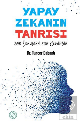 Yapay Zekanın Tanrısı - Zor Sorulara Zor Cevaplar