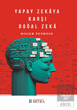 Yapay Zekaya Karşı Doğal Zeka