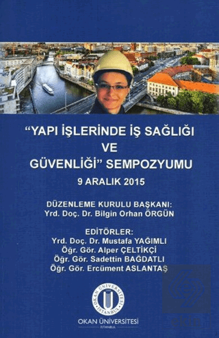 Yapı İşlerinde İş Sağlığı ve Güvenliği Sempozyumu