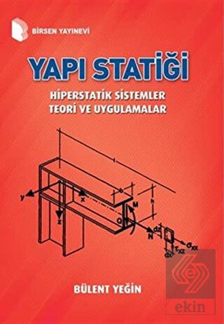 Yapı Statiği Hiperstatik Sistemler Teori ve Uygulamalar