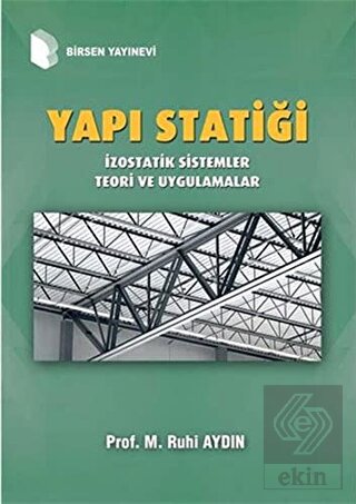 Yapı Statiği İzostatik Sistemler Teori ve Uygulamalar