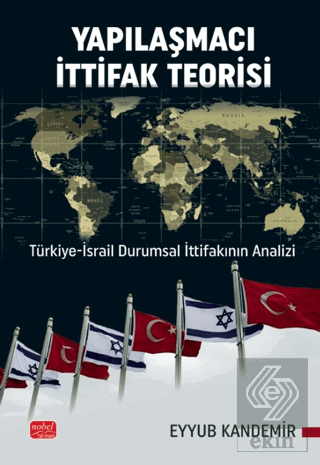 Yapılaşmacı İttifak Teorisi